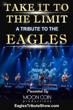 TAKE IT TO THE LIMIT - A TRIBUTE TO THE EAGLES