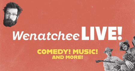 WENATCHEE LIVE!